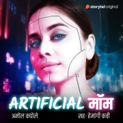 Cover-Bild zum Titel 'Artificial Mom S01E03' von 'Amol Kapole'