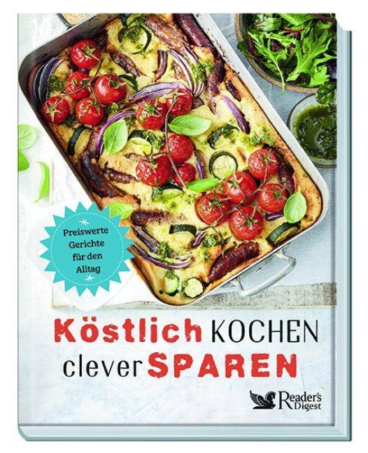 Köstlich kochen, clever sparen - 