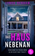 Cover-Bild zum Titel 'Das Haus nebenan | Ein fesselnder Psychothriller' von 'Lynda Renham'