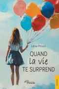 Cover-Bild zum Titel 'Quand la vie te surprend' von 'Léna Pirson'