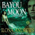 Bayou Moon - Ilona Andrews