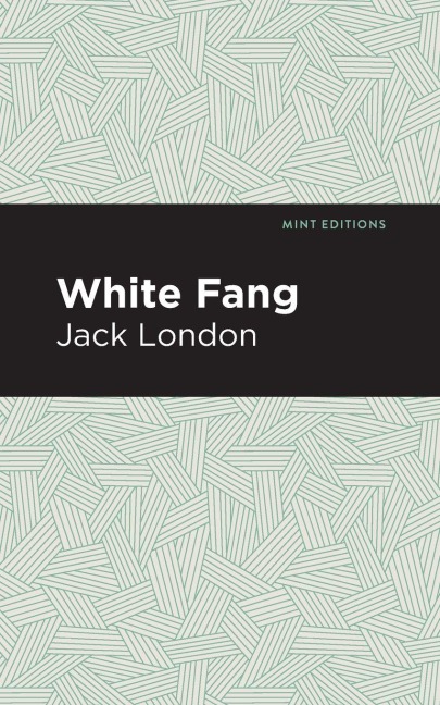White Fang - Jack London
