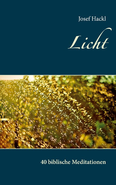 Licht - Josef Hackl
