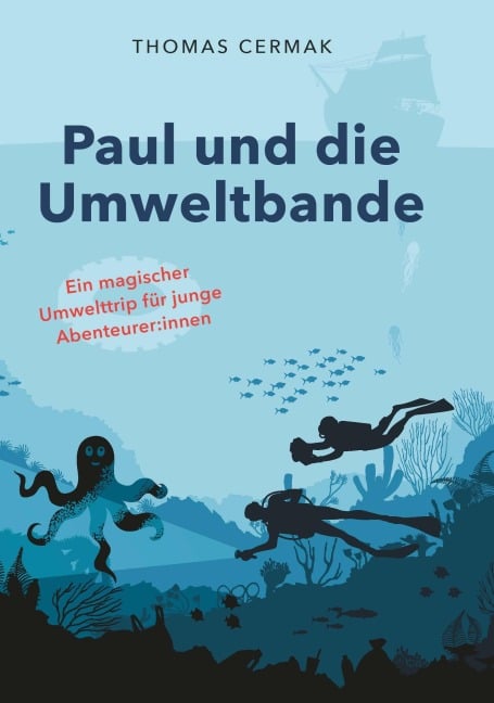 Paul und die Umweltbande - Thomas Cermak