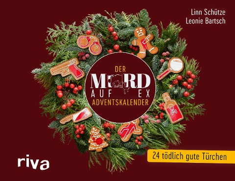Mord auf Ex - Der Adventskalender - Leonie Bartsch, Linn Schütze