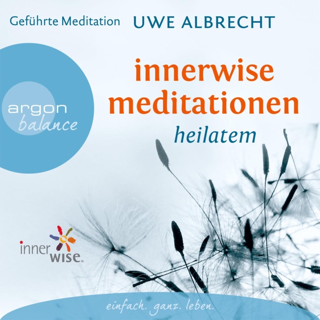 Innerwise Meditationen - Uwe Albrecht