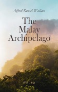 Cover-Bild zum Titel 'The Malay Archipelago (Vol. 1&2)' von 'Alfred Russel Wallace'