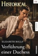 Cover-Bild zum Titel 'Verführung einer Duchess' von 'Elizabeth Rolls'