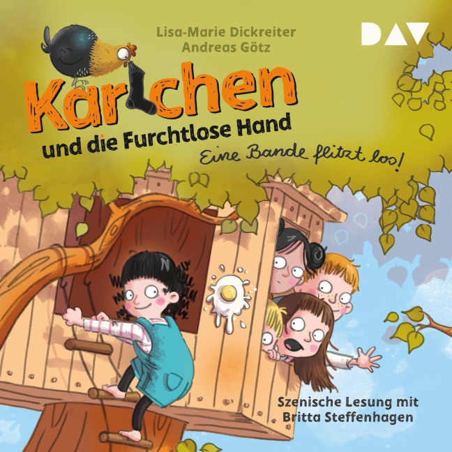 Karlchen und die Furchtlose Hand ¿ Teil 1: Eine Bande flitzt los! - Lisa-Marie Dickreiter, Andreas Götz