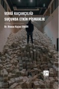 Cover-Bild zum Titel 'Vergi Kacakciligi Sucunda Etkin Pismanlik' von 'Osman Kagan Ergür'