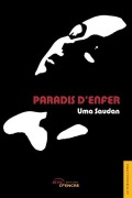 Cover-Bild zum Titel 'Paradis d'enfer' von 'Uma Saudan'