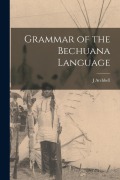 Cover-Bild zum Titel 'Grammar of the Bechuana Language' von 'J. Archbell'
