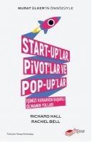 Start-uplar, Pivotlar ve Pop-uplar - Richard Hall, Rachel Bell