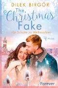 The Christmas Fake - Dilek Birgör