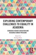 Cover-Bild zum Titel 'Exploring Contemporary Challenges to Equality in Academia' von ''