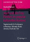 Cover-Bild zum Titel 'Josef und die Frau Potifars im populärkulturellen Kontext' von 'Manfred Tiemann'