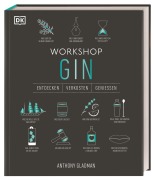 Cover-Bild zum Titel 'Workshop Gin' von 'Anthony Gladman'