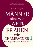 Cover-Bild zum Titel 'Männer sind wie Wein, Frauen wie Champagner' von ''