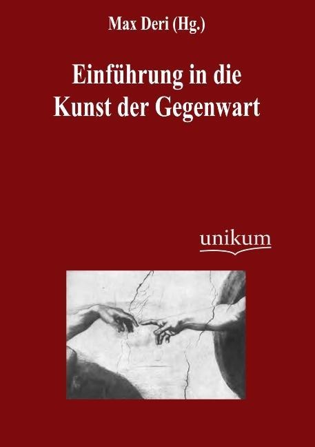 Einführung in die Kunst der Gegenwart - 