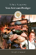 Cover-Bild zum Titel 'Vom Arzt zum Prediger' von 'Christopher Catherwood, Voice of Hope'