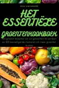 Cover-Bild zum Titel 'HET ESSENTIËLE GROENTENKOOKBOEK' von 'Esila van Dongen'