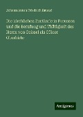 Die kirchlichen Zustände in Preussen und die Berufung und Thätigkeit des Herrn von Geissel als Cölner Oberhirte - Johann Anton Friedrich Baudri