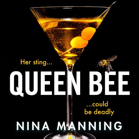 Queen Bee - Nina Manning