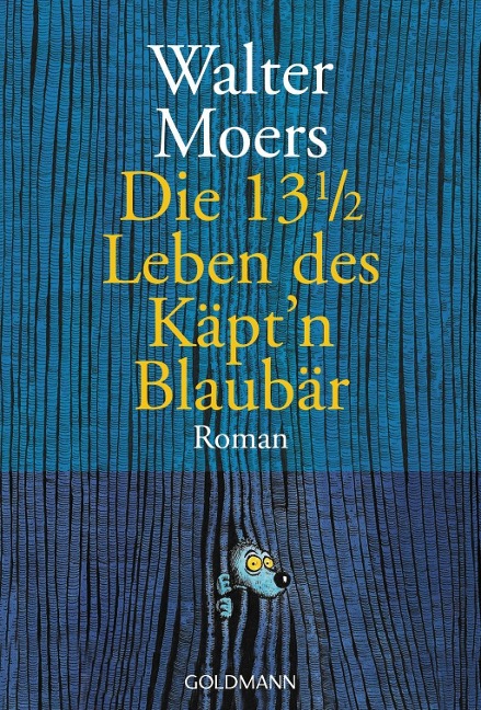 Die 13 1/2 Leben des Käptn Blaubär - Walter Moers