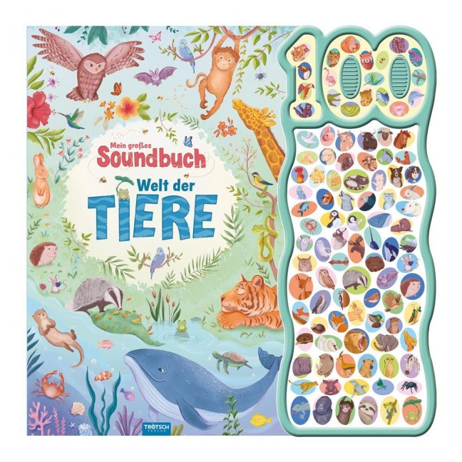 TRÖTSCH - Soundbuch Mein großes Soundbuch Welt der Tiere - 