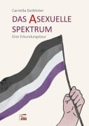 Cover-Bild zum Titel 'Das asexuelle Spektrum' von 'Carmilla Dewinter'