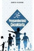 Peygamberimiz Cocuklarla - Enbiya Yildirim