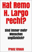 Hat Remo H. Largo recht? - Franz Knaus