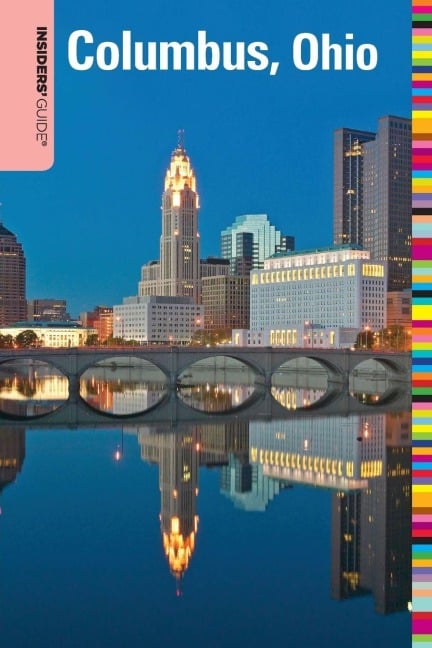 Insiders' Guide® to Columbus, Ohio - Shawnie Kelley
