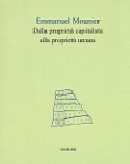 Cover-Bild zum Titel 'Dalla proprietà capitalista alla proprietà umana' von 'Emmanuel Mounier'