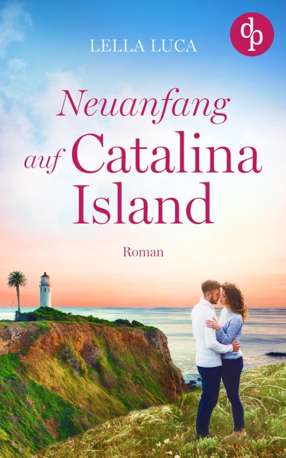 Neuanfang auf Catalina Island - Lella Luca