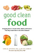 Cover-Bild zum Titel 'Good Clean Food' von 'Samuel Epstein, Beth Leibson'