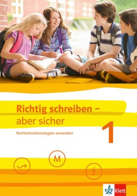 Richtig schreiben - aber sicher 1. Schülerarbeitsheft mit Lösungen Klassen 5-7 - 