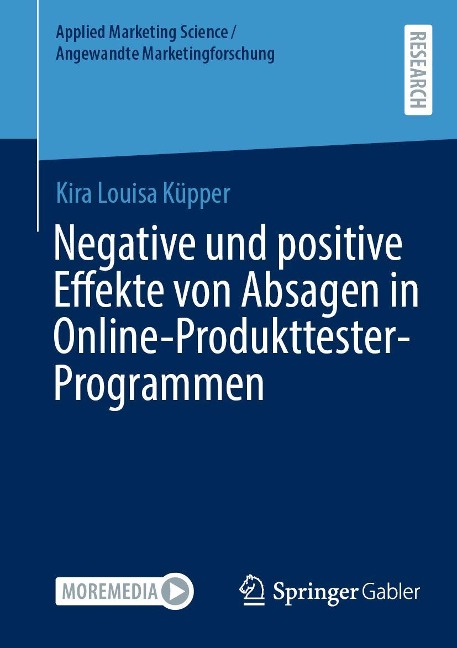 Negative und positive Effekte von Absagen in Online-Produkttester-Programmen - Kira Louisa Küpper