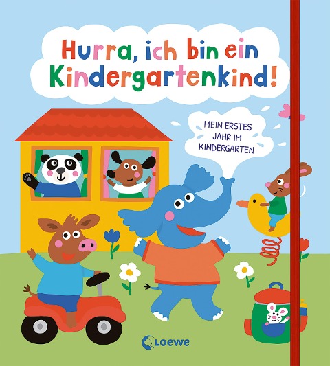 Hurra, ich bin ein Kindergartenkind! - 