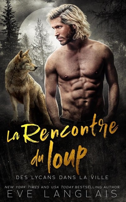 La Rencontre du loup - Eve Langlais