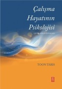 Cover-Bild zum Titel 'Calisma Hayatinin Psikolojisi' von 'Toon Taris'