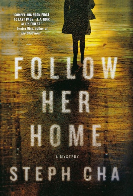 Follow Her Home - Steph Cha