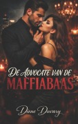 Cover-Bild zum Titel 'De Advocate van de Maffiabaas' von 'Dione Duvary'