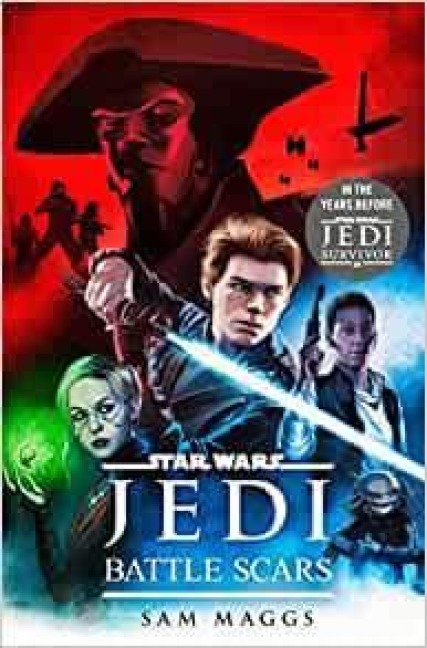 Star Wars Jedi: Battle Scars - Sam Maggs