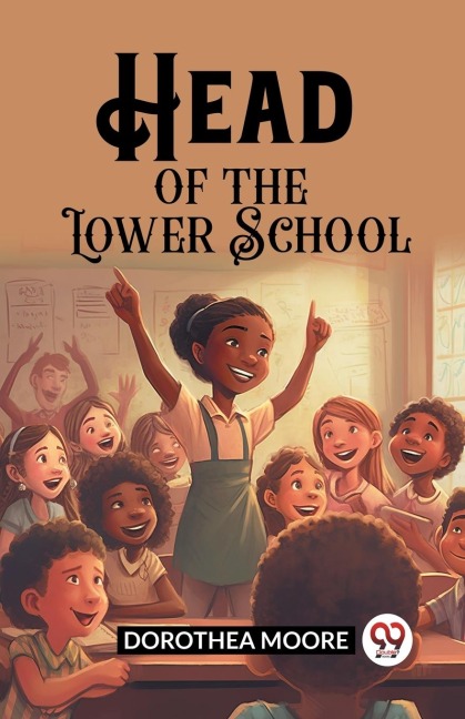 Head of the Lower School - Dorothea Moore
