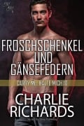 Cover-Bild zum Titel 'Froschschenkel und Gänsefedern' von 'Charlie Richards'