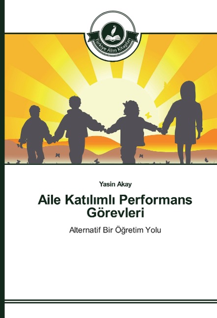 Aile Kat¿l¿ml¿ Performans Görevleri - Yasin Akay