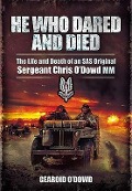Cover-Bild zum Titel 'He Who Dared and Died' von 'Gearoid O'Dowd'
