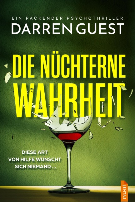 Die nüchterne Wahrheit - Darren Guest