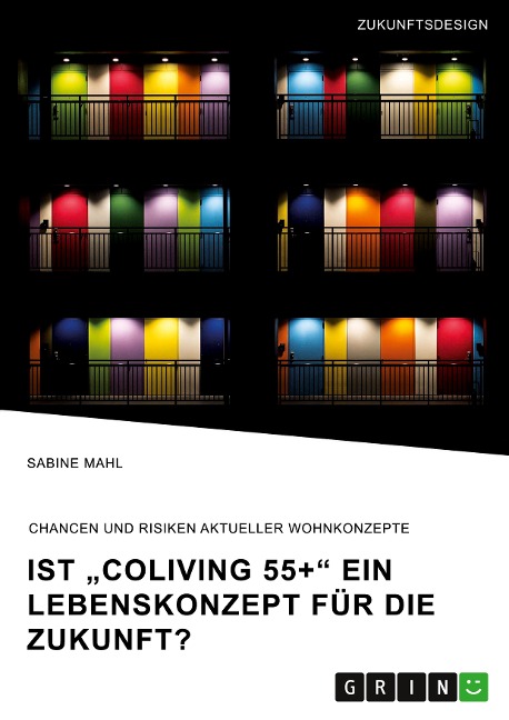 Ist "CoLiving 55+" ein Lebenskonzept für die Zukunft? - Sabine Mahl
